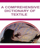 Ebook A comprehensive dictionary of textile: Phần 1