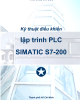 Ebook Kỹ thuật điều khiển lập trình PLC SIMATIC S7-200: Phần 1