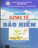 Giáo trình Kinh tế bảo hiểm (Tái bản lần thứ nhất): Phần 1