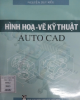 Hình họa - Vẽ kỹ thuật AutoCad ( Nguyễn Duy Kiều)