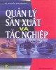 Ebook Quản lý sản xuất và tác nghiệp: Phần 2