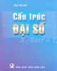 Ebook Cấu trúc đại số: Phần 1