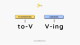 Basic Grammar in use: Gerund and infinitive verb V-ing to V-V (bare)